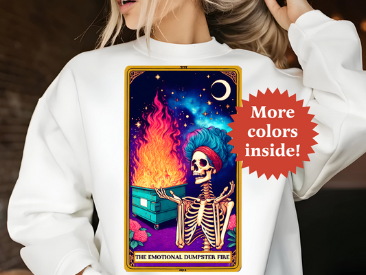 The emotional dumpster fire Tarot Unisex Sweatshirt TRSS36